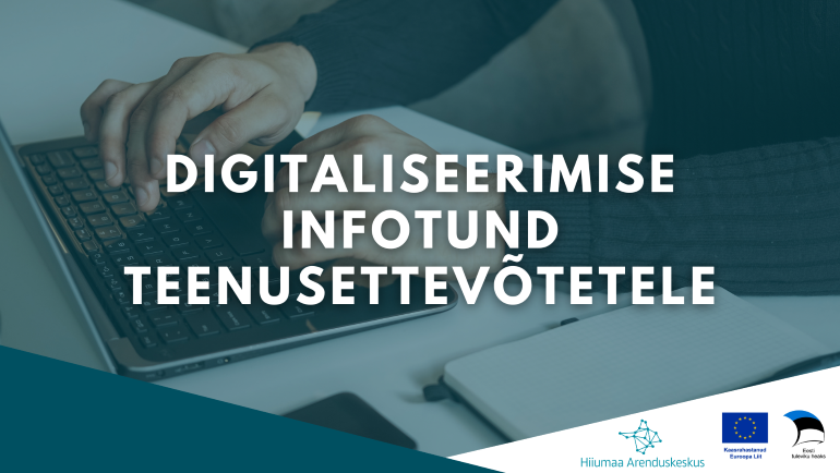 Tule 21. märtsil teenusettevõtetele mõeldud digitaliseerimise infotunnile ja saa rohkem teada! Teenusettevõtete digitaliseerimine on muutunud hädavajalikuks, et