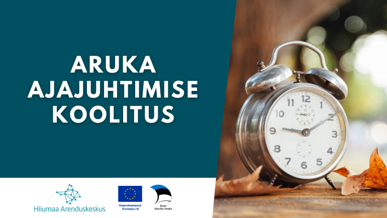 Aruka ajajuhtimise koolitus | Hiiumaa Arenduskeskus
