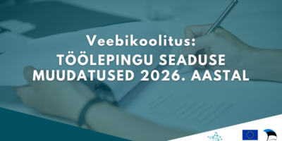 Töölepingu seaduse muudatused 2026. aastal töölepingu seaduse muudatused 2026