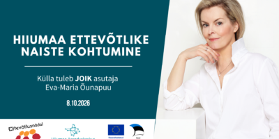 Hiiumaa ettevõtlike naiste kohtumine 08.10.26